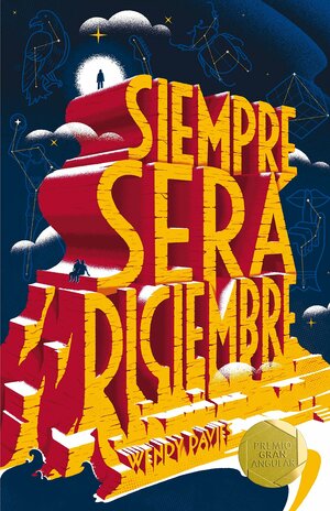 Siempre será diciembre by Wendy Davies