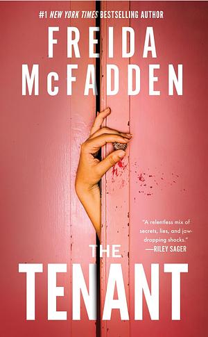 The Tenant: A Psychological Thriller by Freida McFadden