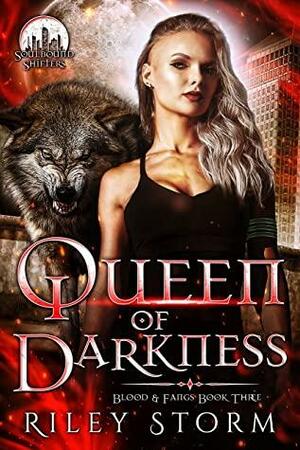 Queen of Darkness by Riley Storm