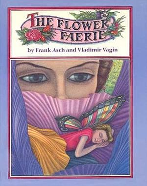 The Flower Faerie by Frank Asch