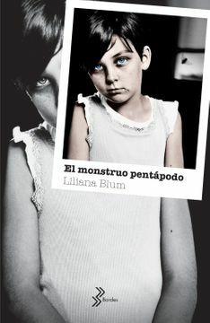 El monstruo del pentápodo by Liliana Blum