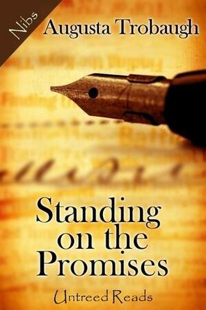 Standing on the Promises by Augusta Trobaugh