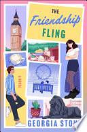 The Friendship Fling: A Novel by Georgia Stone