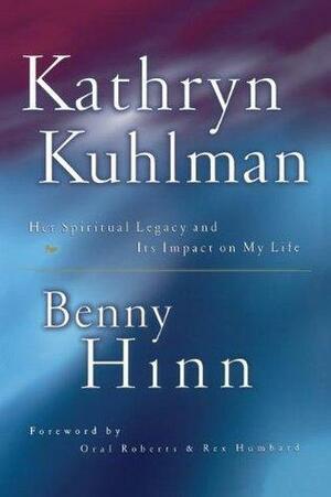 KATHRYN KUHLMAN by Benny Hinn