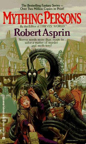 Myth-Ing Persons by Robert Lynn Asprin