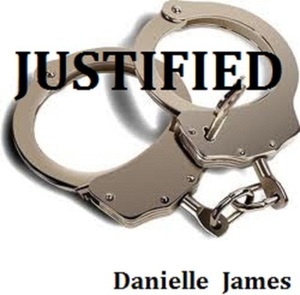 Justified by Danielle James