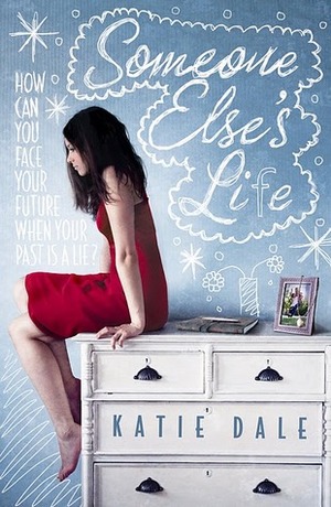 Someone Else's Life by Katie Dale