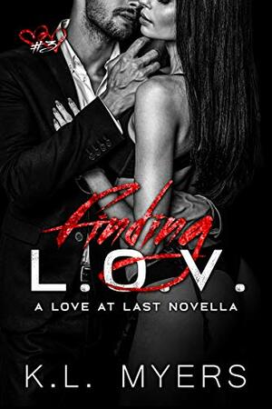 Finding L.O.V. by K.L. Myers