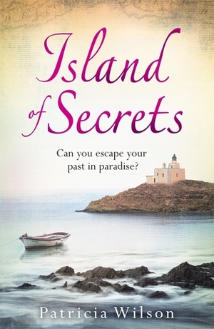 Island of Secrets by Patricia Wilson