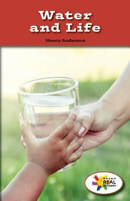 Water and Life by Nancy Anderson