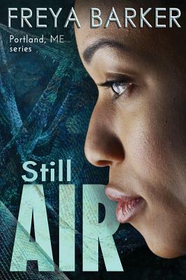 Still Air by Freya Barker