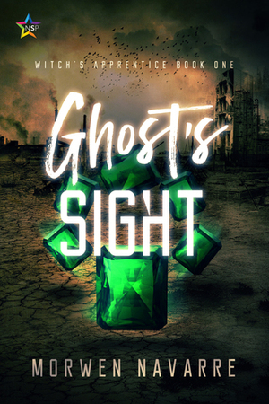 Ghost's Sight by Morwen Navarre