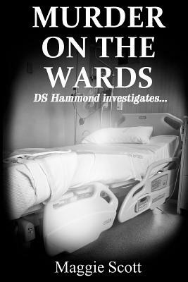 Murder on the Wards by Maggie Scott