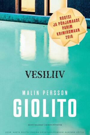 Vesiliiv by Malin Persson Giolito