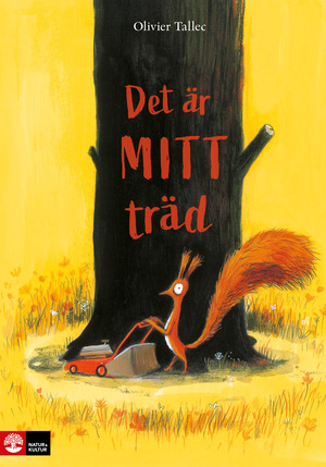 Det är mitt träd by Olivier Tallec