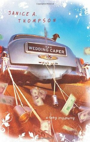 The Wedding Caper by Janice Thompson