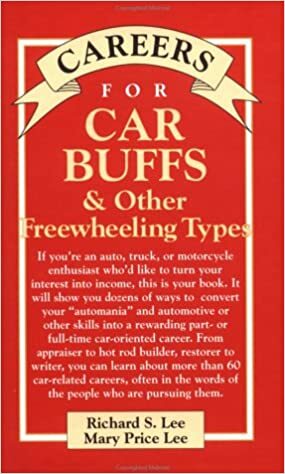 Careers for Car Buffs and Other Mechanical Types by Richard Lee, Mary Price Lee