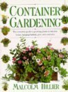 Container Gardening by Malcolm Hillier
