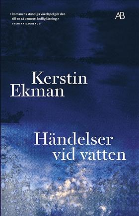 Händelser vid vatten by Kerstin Ekman