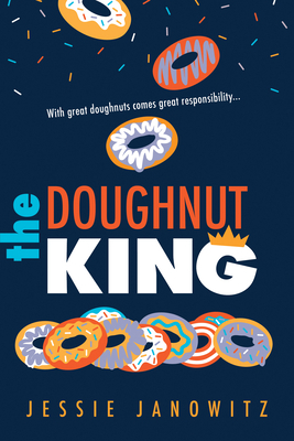 The Doughnut King by Jessie Janowitz
