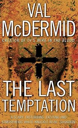 The Last Temptation by Val McDermid
