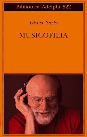 Musicofilia by Oliver Sacks, Isabella C. Blum