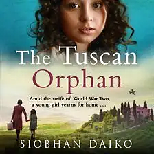 The Tuscan Orphan by Siobhan Daiko