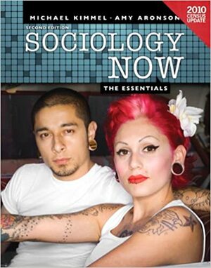 Sociology Now: The Essentials Census Update by Michael S. Kimmel, Amy Aronson