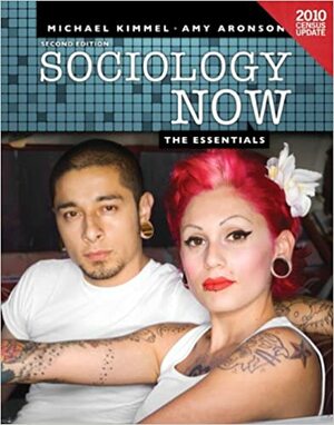 Sociology Now: The Essentials Census Update by Amy Aronson, Michael S. Kimmel