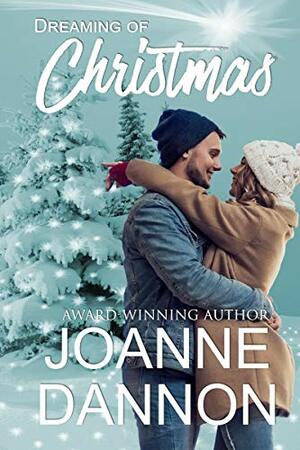 Dreaming of Christmas by Joanne Dannon