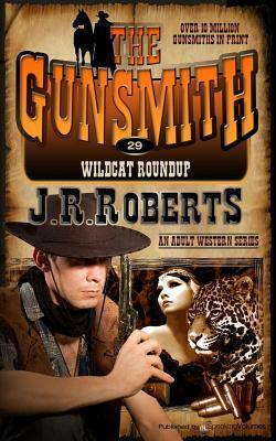 Wildcat Roundup by J.R. Roberts
