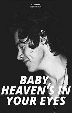 baby heaven's in your eyes by theboyfriendstagram