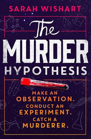 The Murder Hypothesis by Sarah Wishart