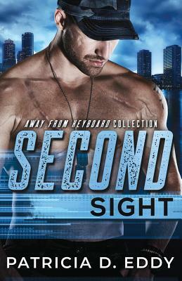 Second Sight by Patricia D. Eddy