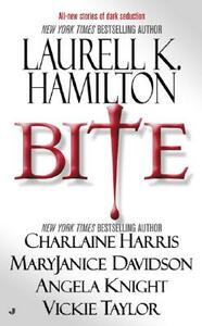 Bite by Charlaine Harris, Laurell K. Hamilton, MaryJanice Davidson