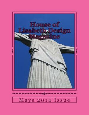 House of Lisabeth Design Magazine by Design &. Concepts LLC