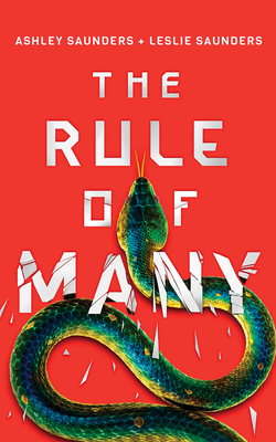 The Rule of Many by Ashley Saunders, Leslie Saunders