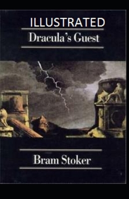 Dracula's Guest by Bram Stoker