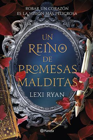 Un reino de promesas malditas by Lexi Ryan