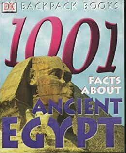 1001 Facts About Ancient Egypt (Backpack Books) by Sue Grabham