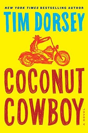 Coconut Cowboy by Tim Dorsey