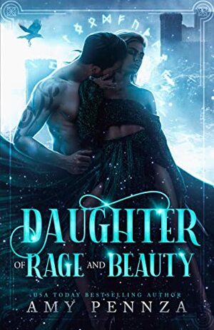 Daughter of Rage and Beauty by Amy Pennza