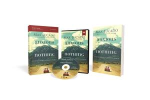 Anxious for Nothing Church Campaign Kit: Finding Calm in a Chaotic World by Max Lucado