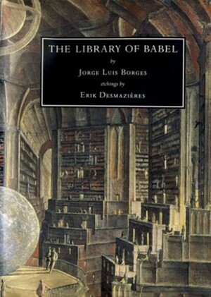 The Library of Babel by Andrew Hurley, Erik Desmazieres, Jorge Luis Borges