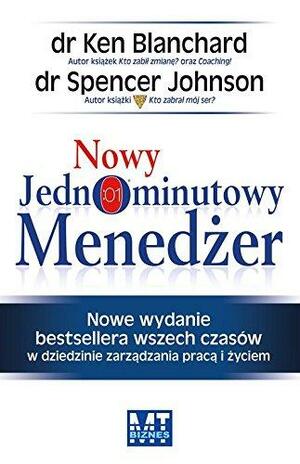 Nowy jednominutowy menedżer by Kenneth H. Blanchard, Spencer Johanson