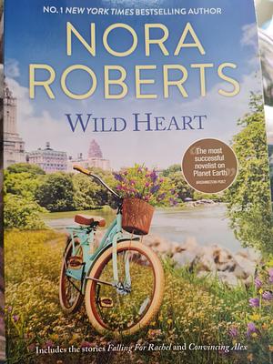 Wild Heart by Noran Roberts