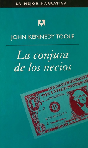 La conjura de los necios by John Kennedy Toole