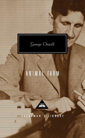 Animal Farm by George Orwell