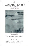 Selected Poems, Rogha Danta by Pádraic Pearse