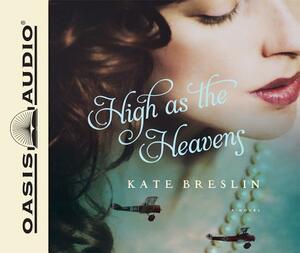 High as the Heavens (Library Edition) by Kate Breslin